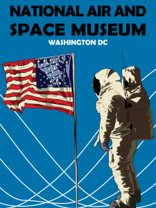 Poster for Smithsonian National Air and Space Museum, made in Illustrator.